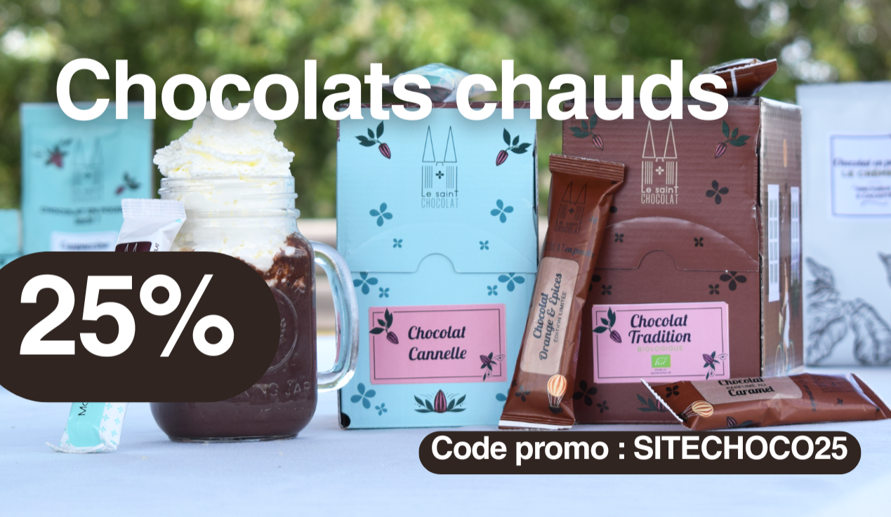 CHOCOLAT CHAUD -25 % CHOCOLAT CHAUD -25 %